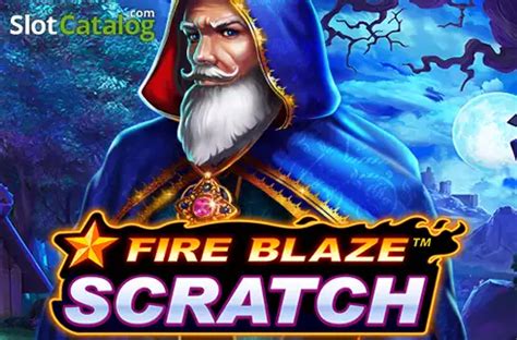 Fire Blaze Scratch brabet